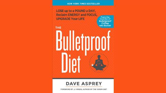 The Bulletproof Diet Summary of Key Ideas and Review - Dave Asprey