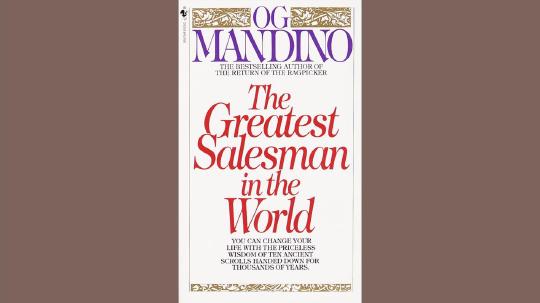 The Greatest Salesman in the World Summary of Key Ideas and Review - Og Mandino