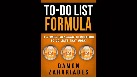 To-Do List Formula Summary of Key Ideas and Review - Damon Zahariades