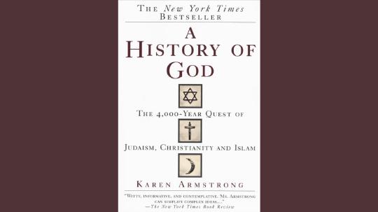 A History of God Summary of Key Ideas and Review - Karen Armstrong