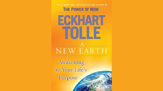 A New Earth Summary of Key Ideas and Review - Eckhart Tolle